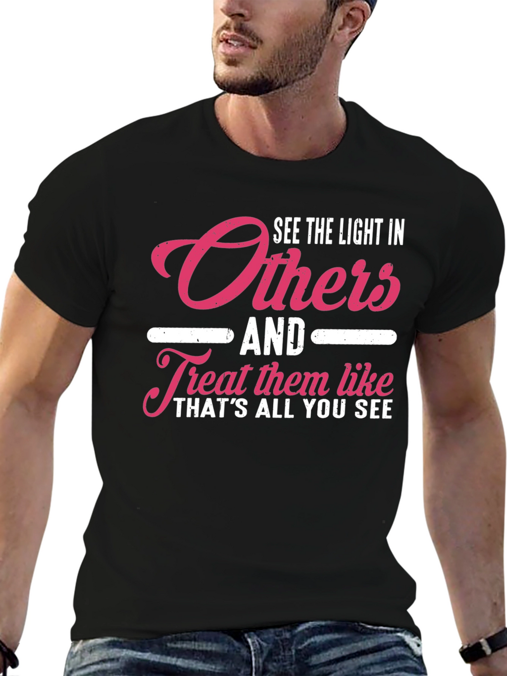 See The Light In Others Graphic Tee