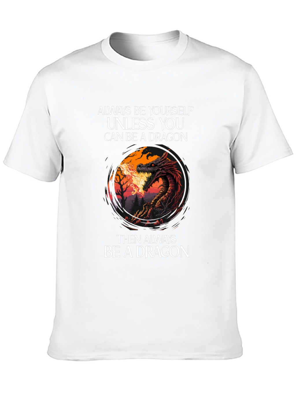 Dragon Graphic T-Shirt - Always Be Yourself