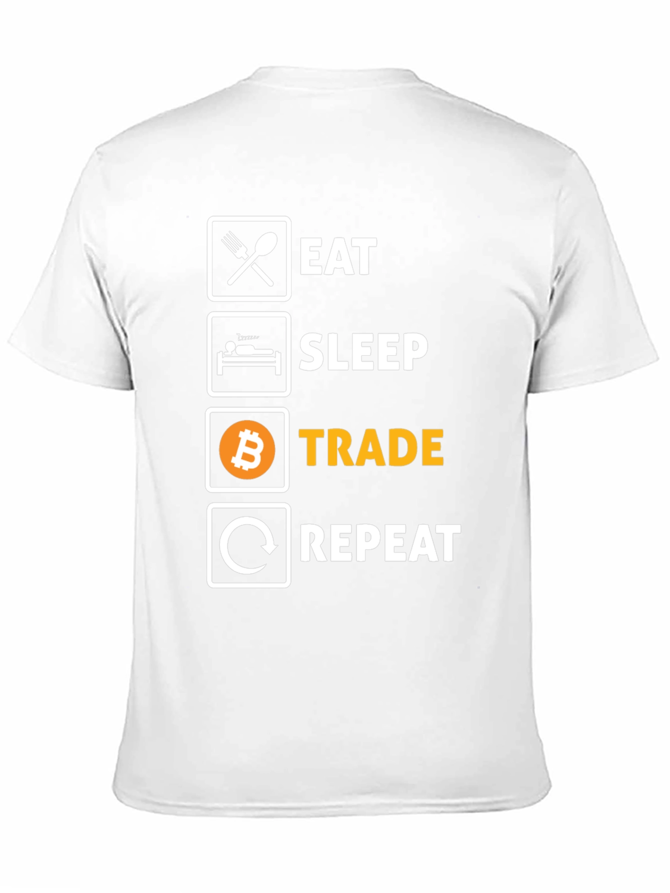 Eat Sleep Trade Repeat Bitcoin T-Shirt