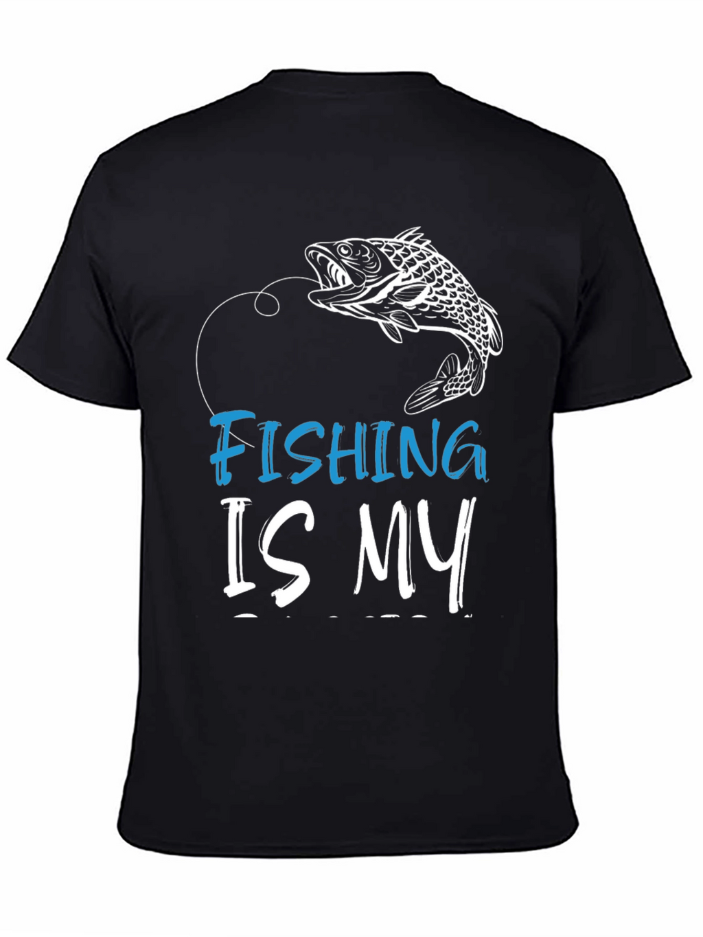 Fishing Is My Life T-Shirt