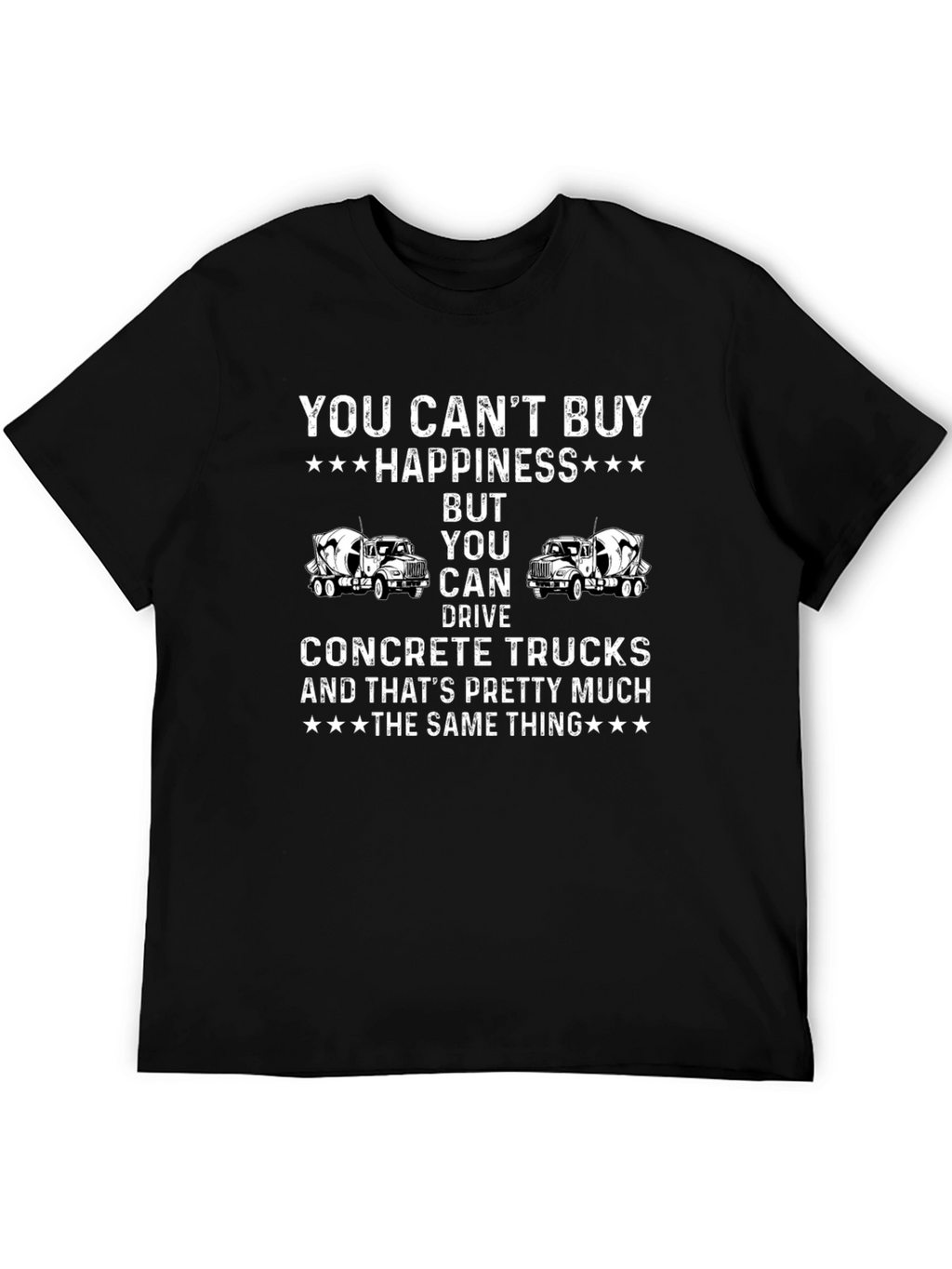 Concrete Truck Driver Humor T-Shirt