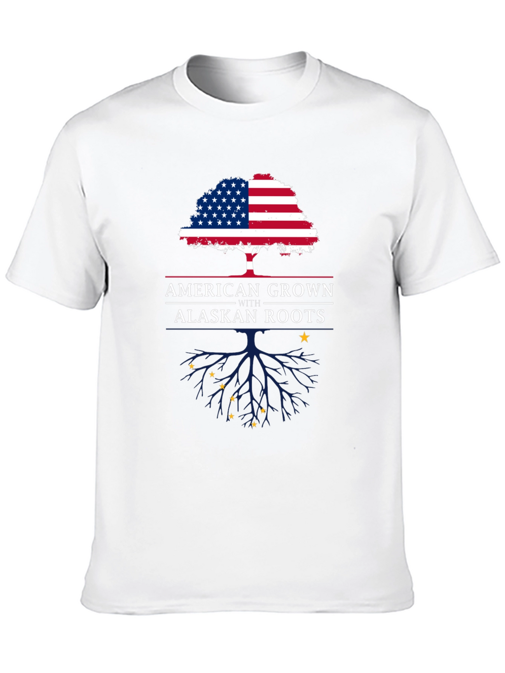 American Grown with Alaskan Roots T-Shirt