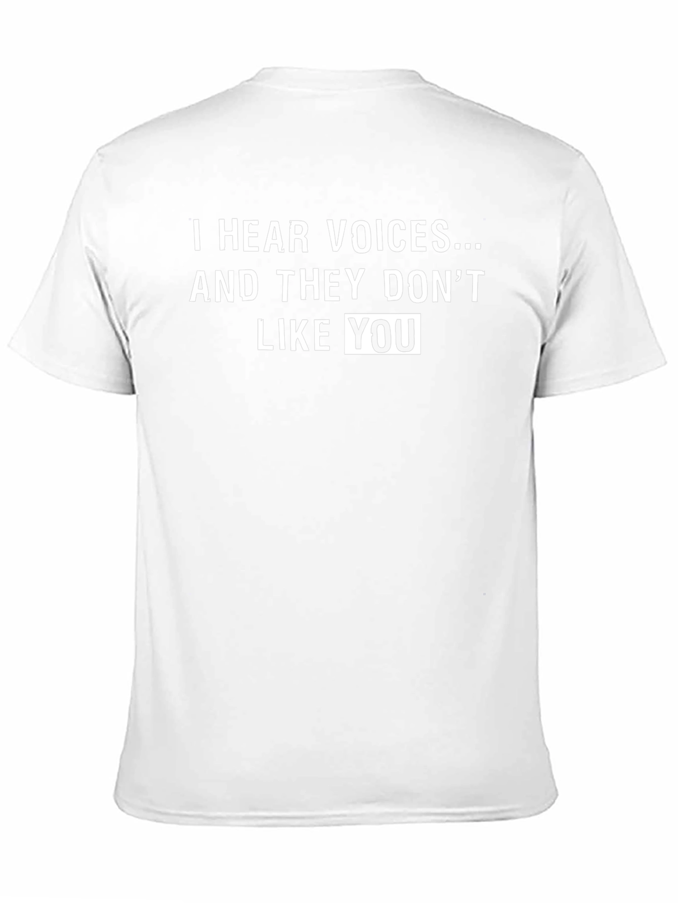 I Hear Voices T-Shirt - Funny Sarcastic Graphic Tee