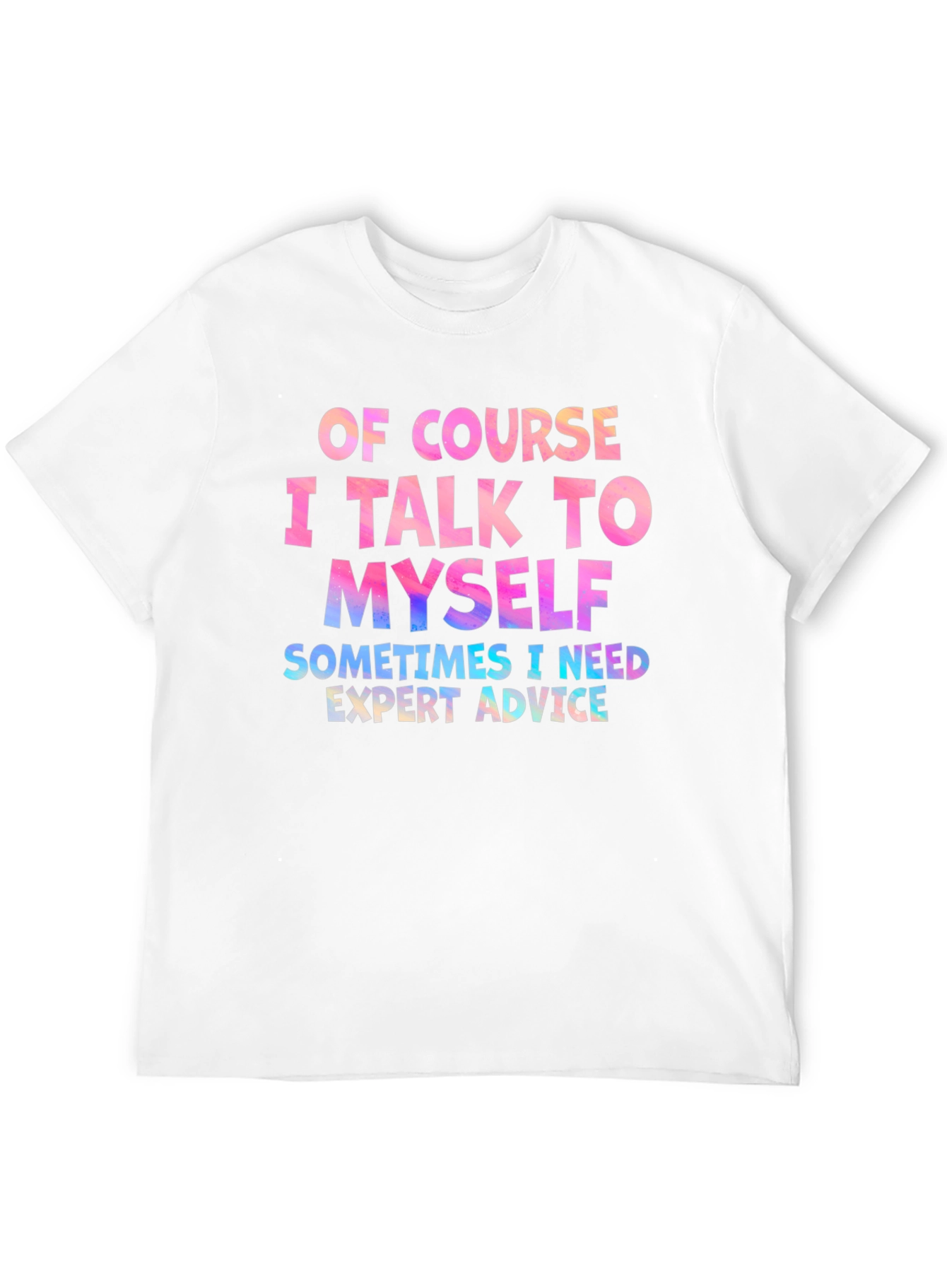 Expert Advice Humor Tee