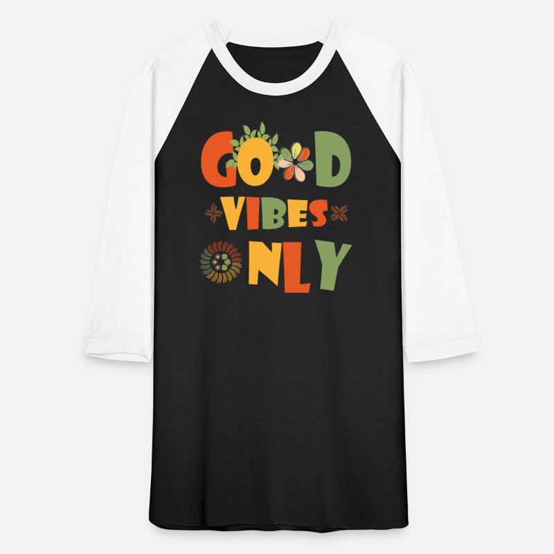 GOOD VIBES ONLY
