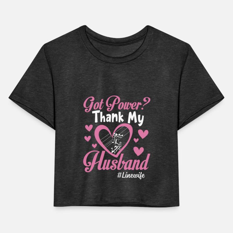 Got Power Thank My Husband Linewife Funny