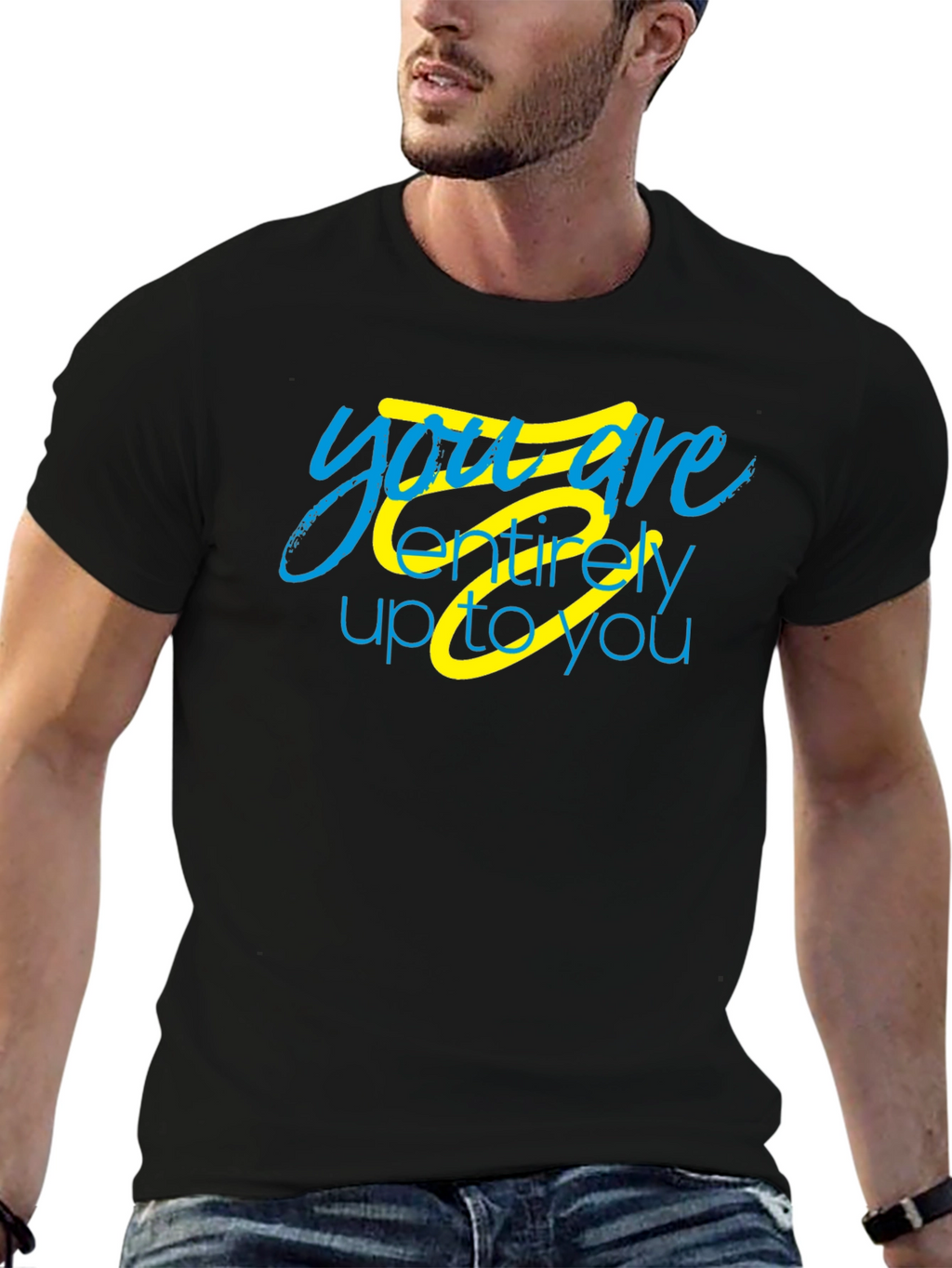 Inspirational You Are Up To You Black T-Shirt