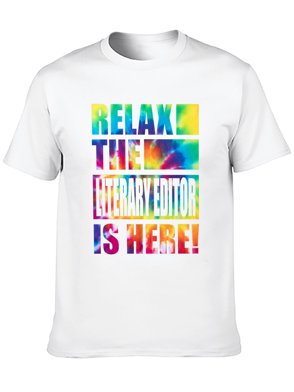 Relax The Literary Editor Is Here! T-Shirt