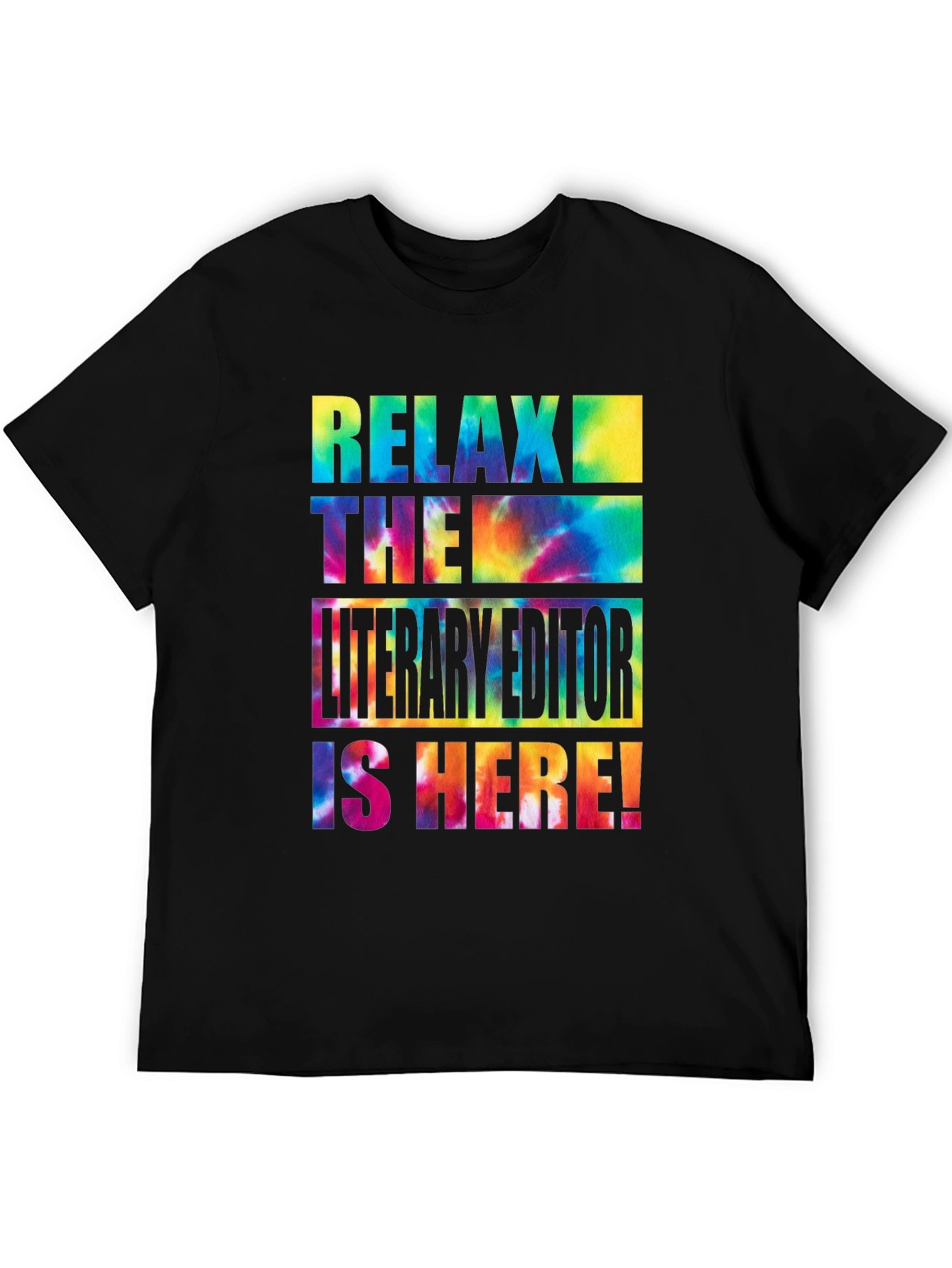 Relax The Literary Editor Is Here! T-Shirt