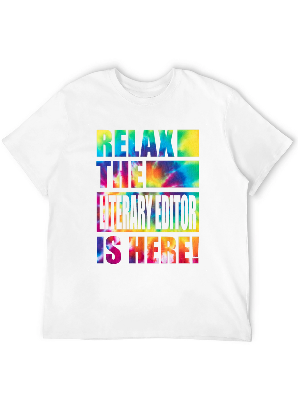Relax The Literary Editor Is Here! T-Shirt