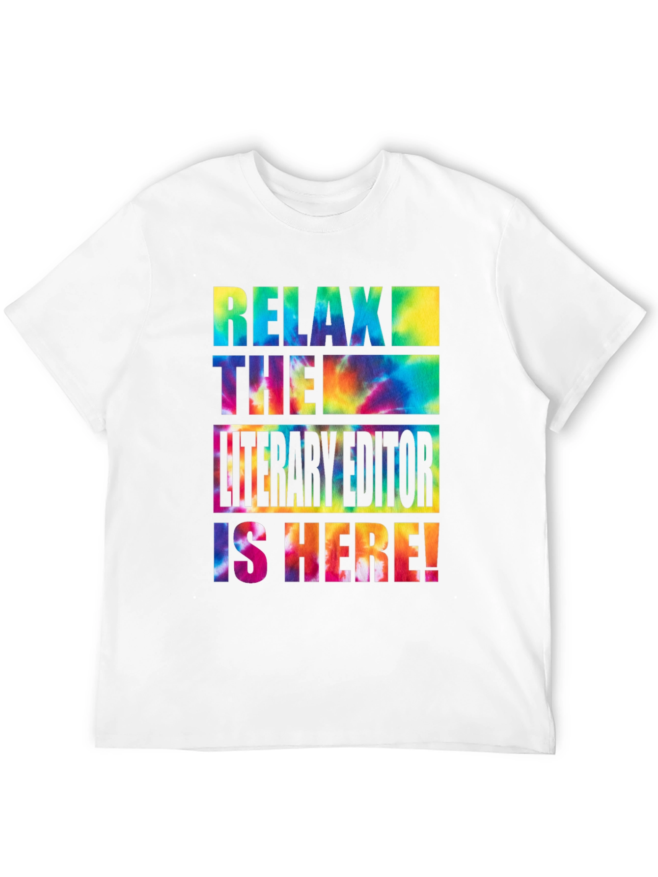 Relax The Literary Editor Is Here! T-Shirt