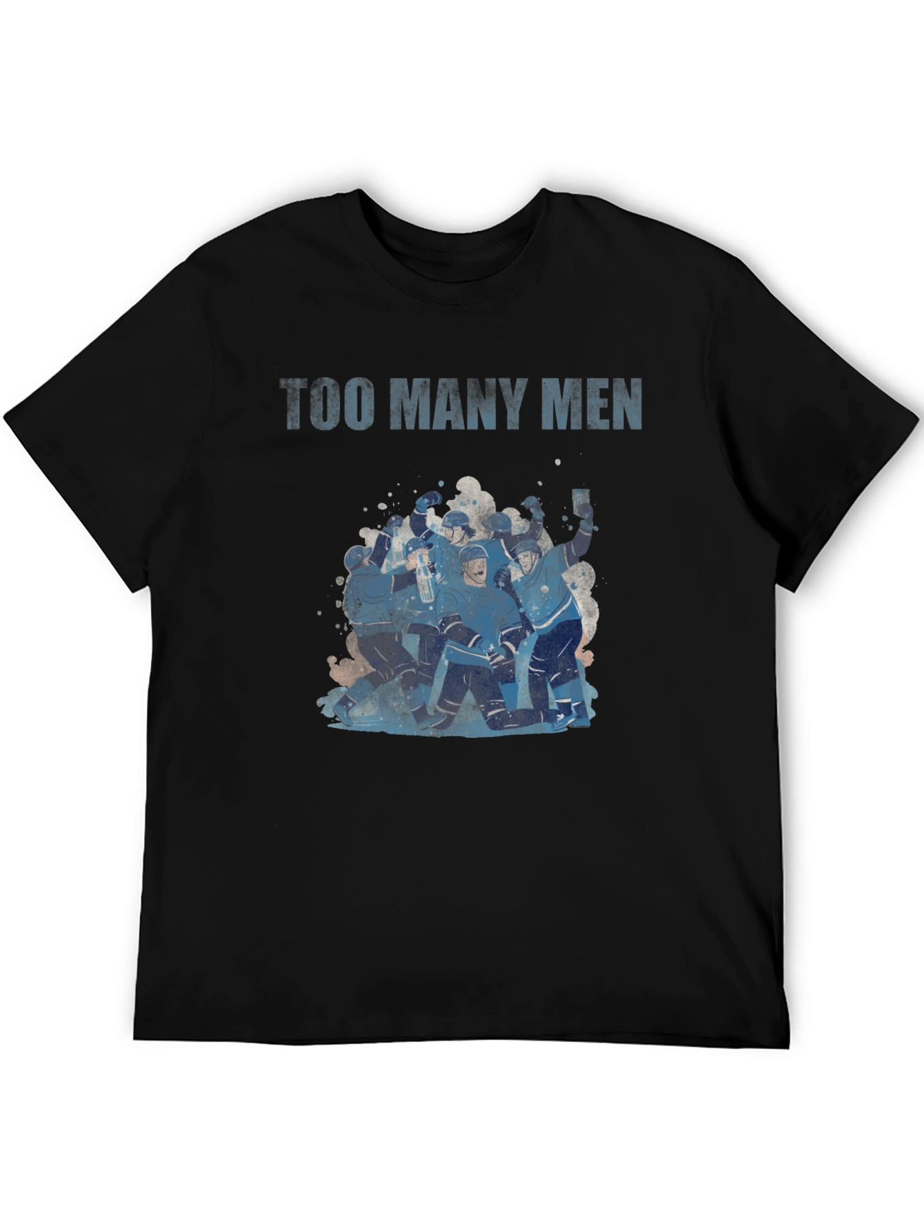 Too Many Men Hockey T-Shirt