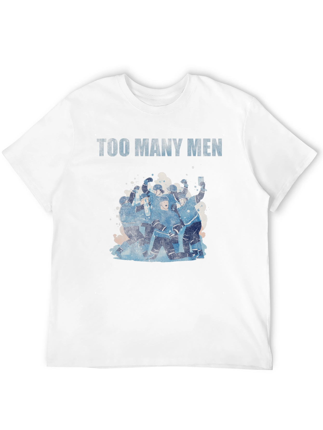 Too Many Men Hockey T-Shirt