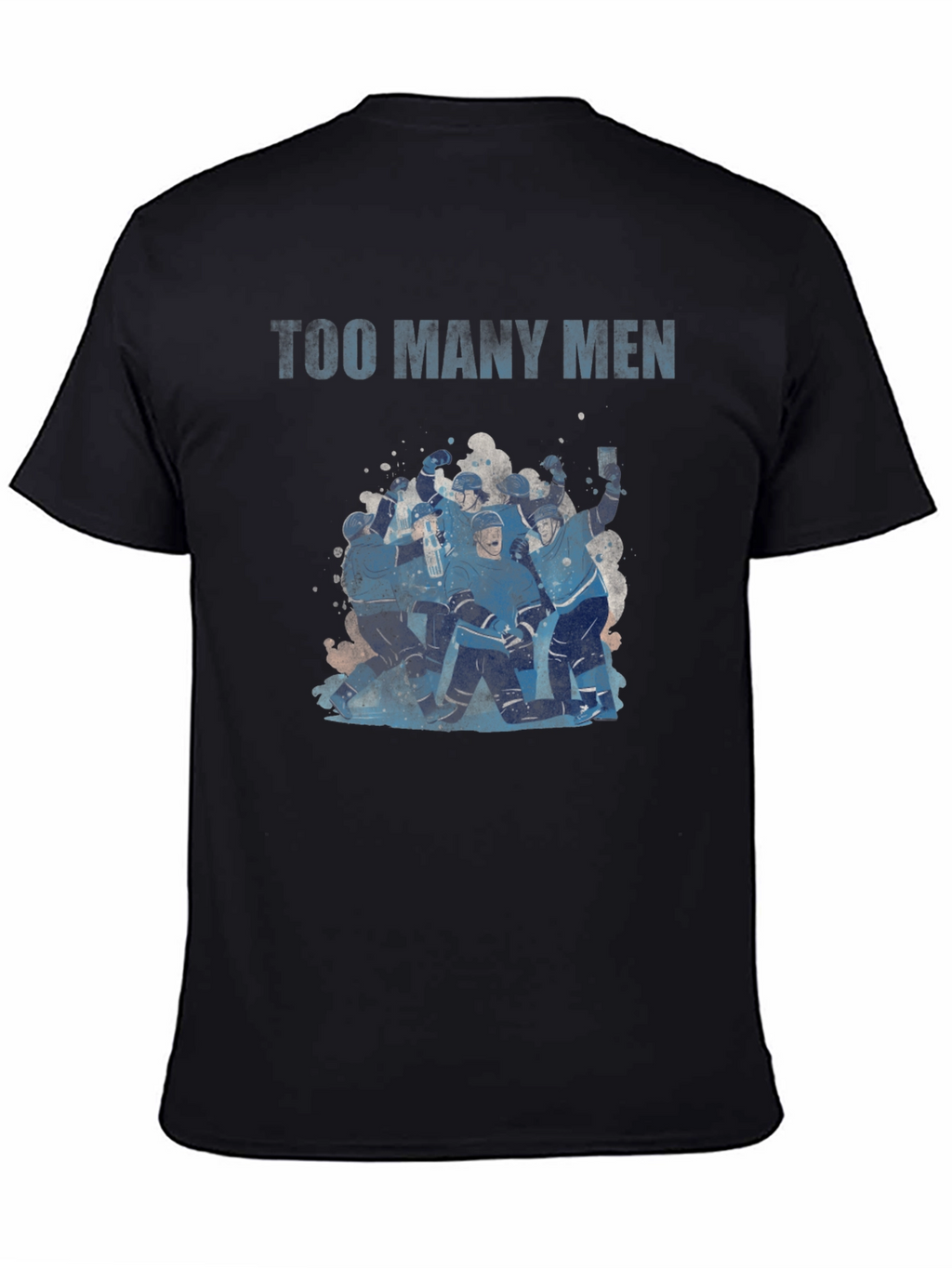 Too Many Men Hockey T-Shirt