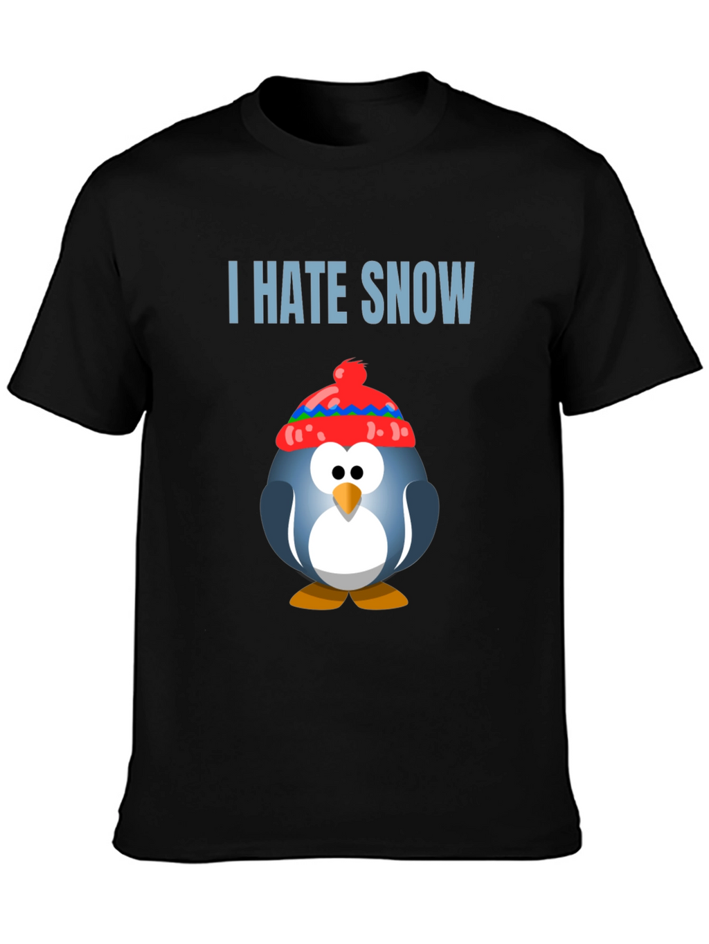 I Hate Snow Penguin T-Shirt