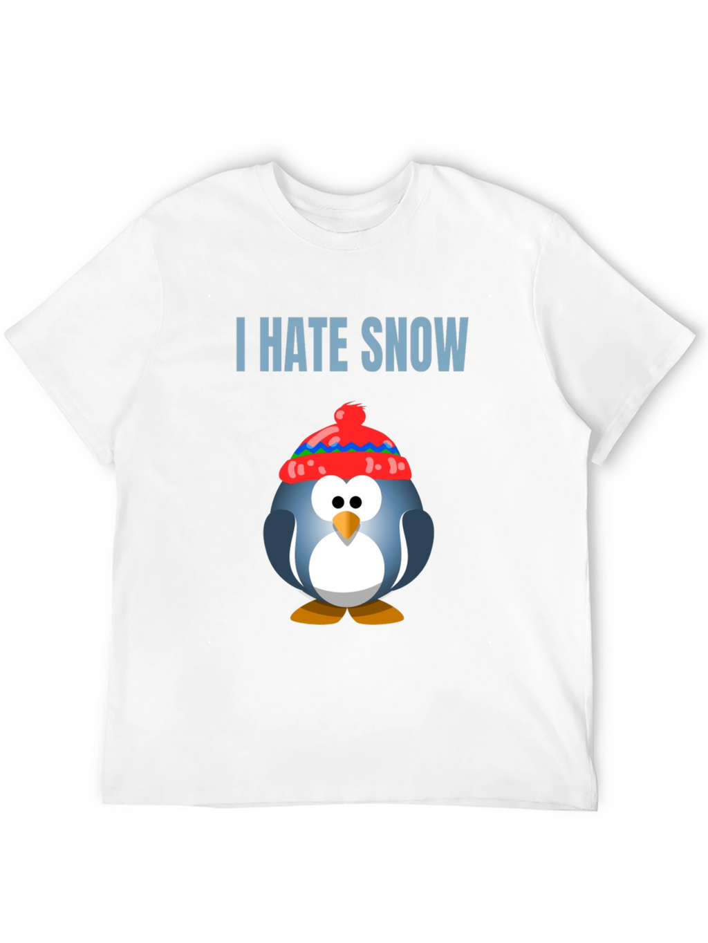 I Hate Snow Penguin T-Shirt