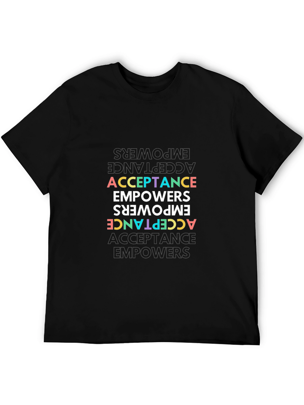 Acceptance Empowers T-Shirt - Unisex Black Tee