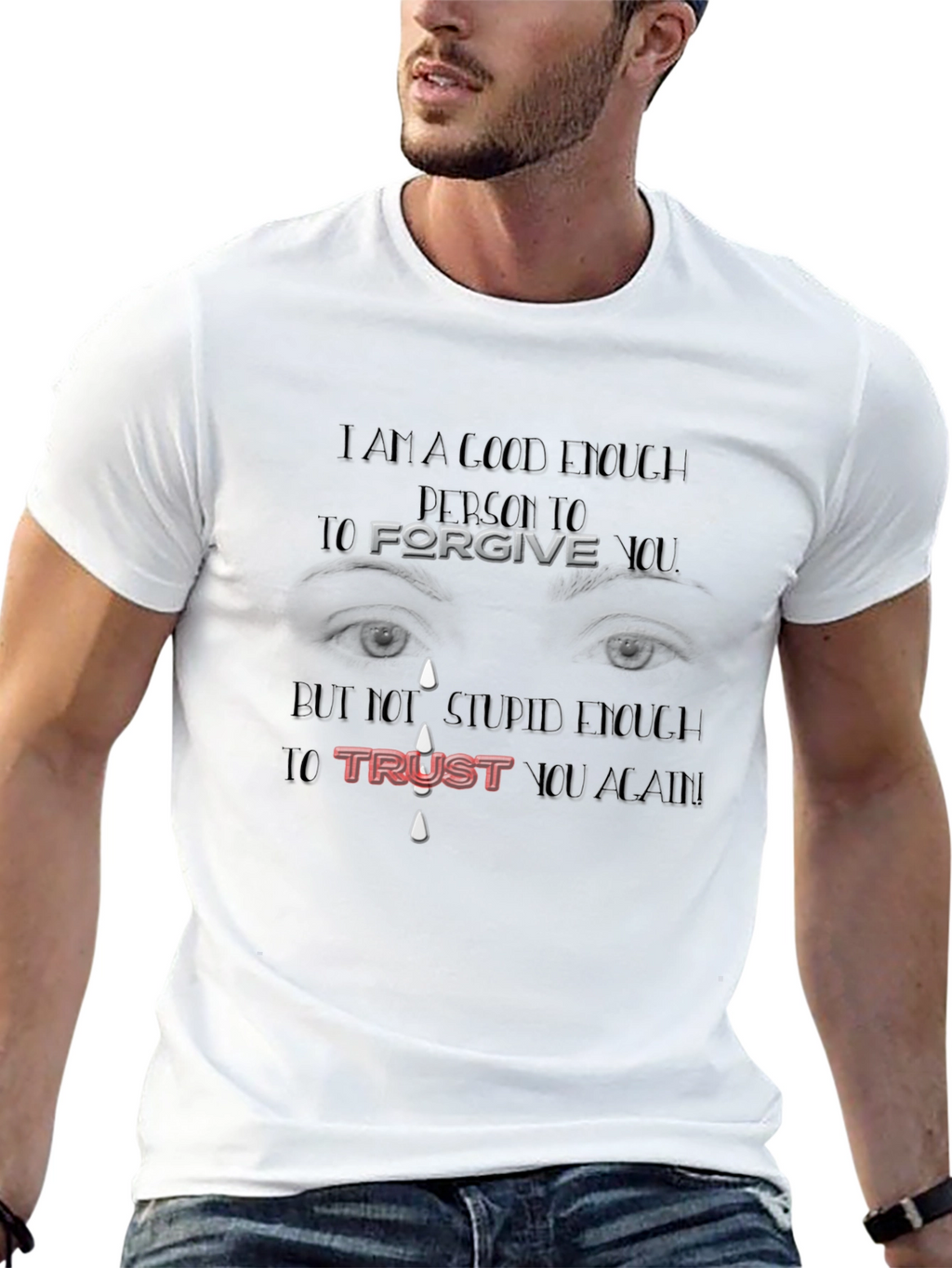 Forgive But Not Trust Again Graphic Tee