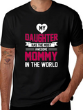 My Daughter Awesome Mommy T-Shirt
