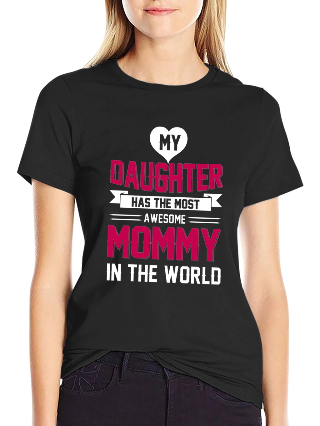 My Daughter Awesome Mommy T-Shirt