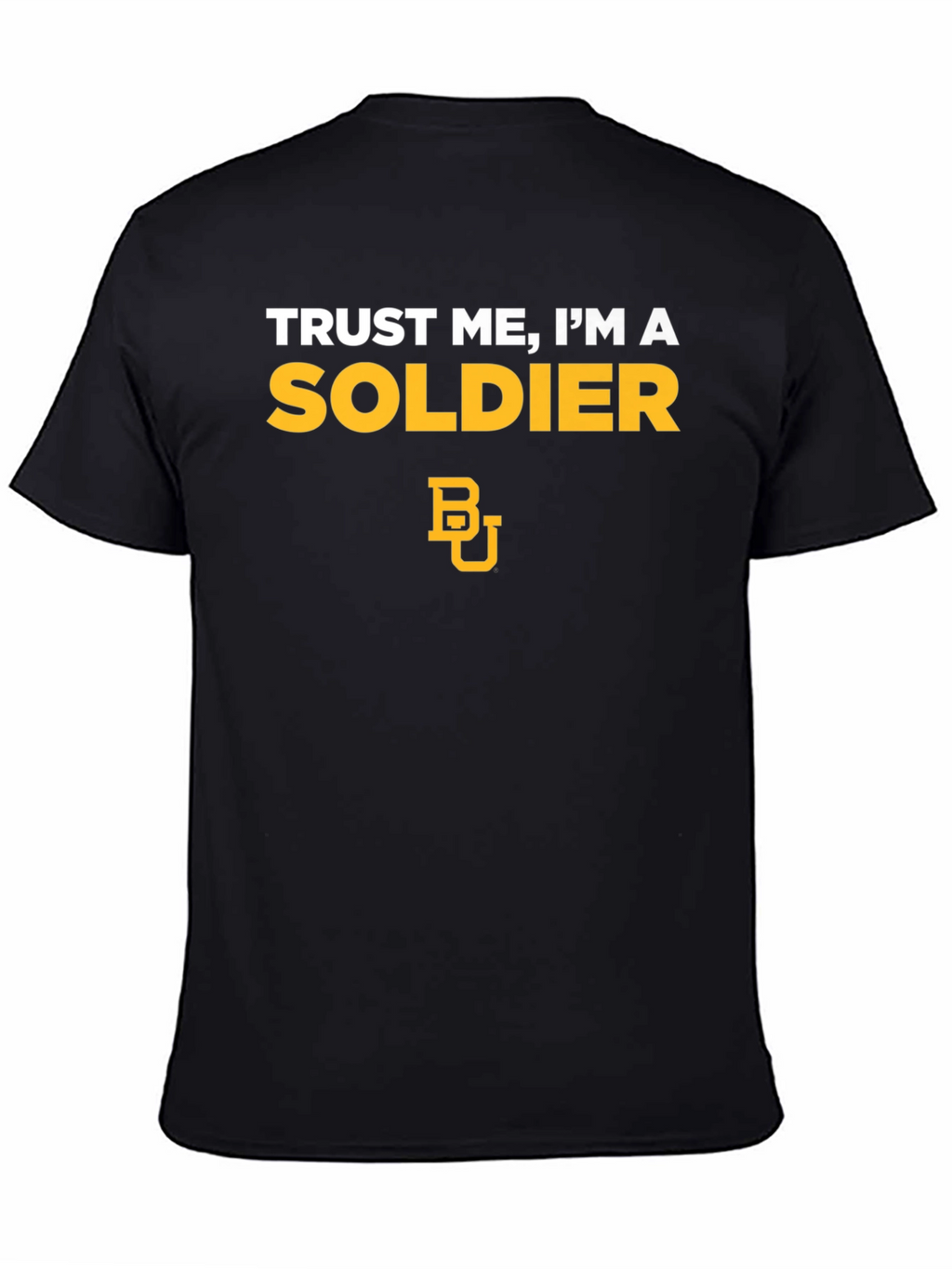 Trust Me Im A Soldier Black Graphic Tee