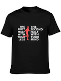 Runners Mindset T-Shirt: The First Half With Your Legs