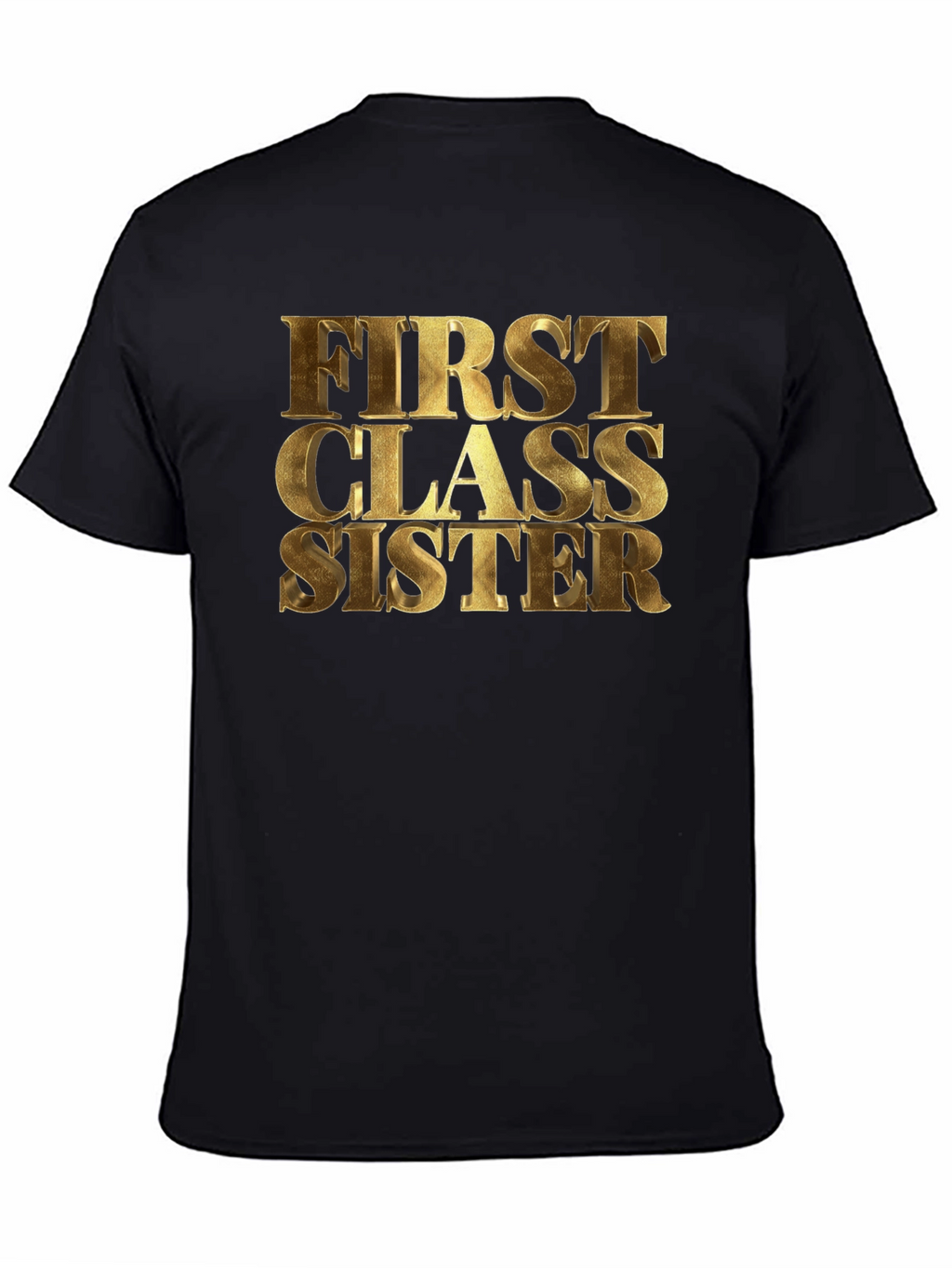 First Class Sister Graphic Tee - Black