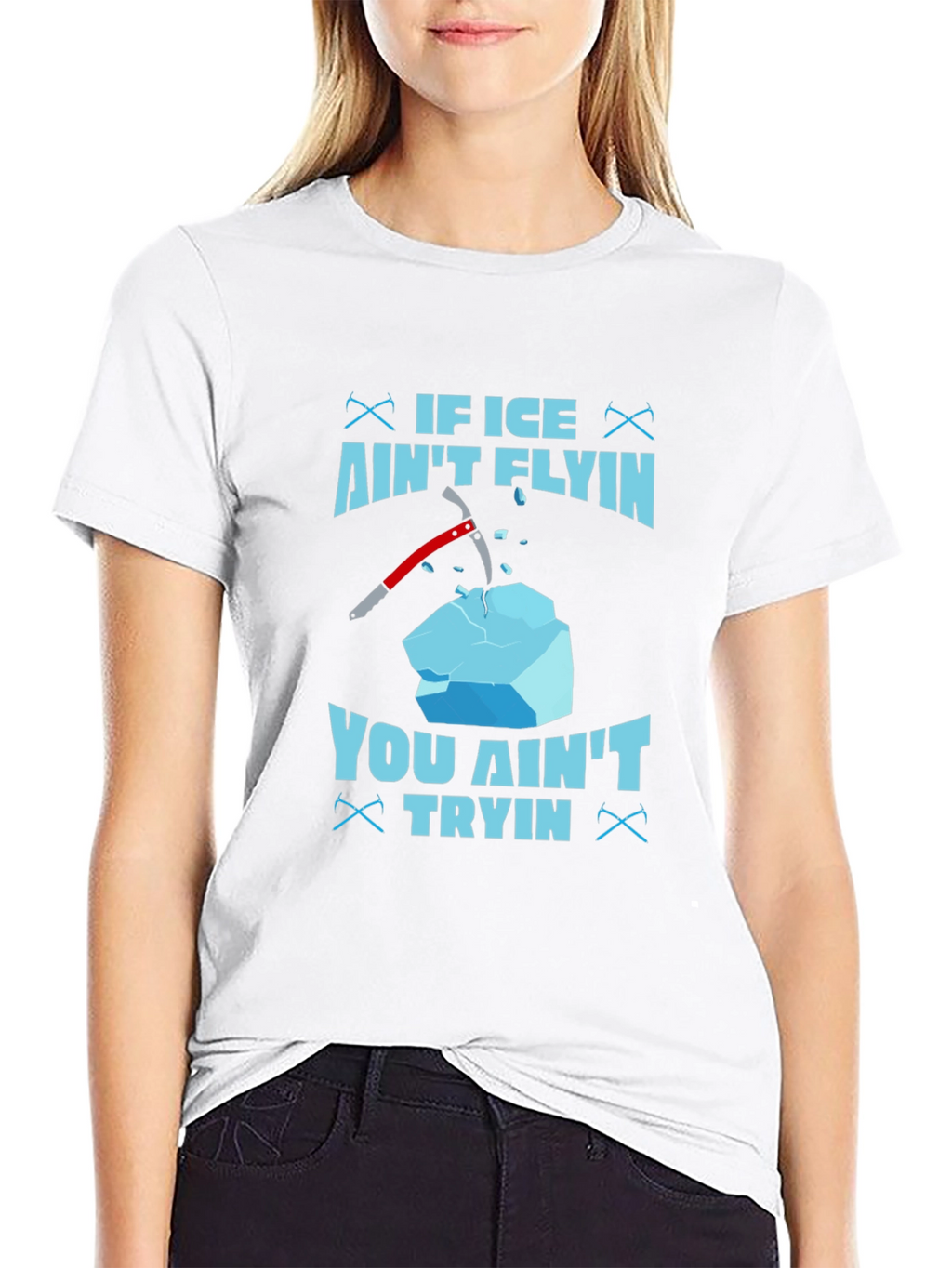 If Ice Aint Flying You Aint Trying T-Shirt