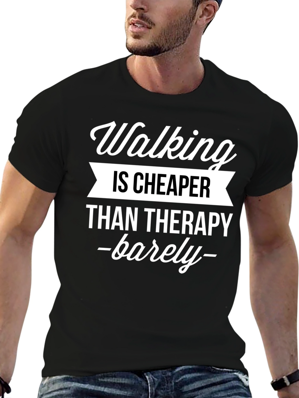 Walking is Cheaper Than Therapy T-Shirt