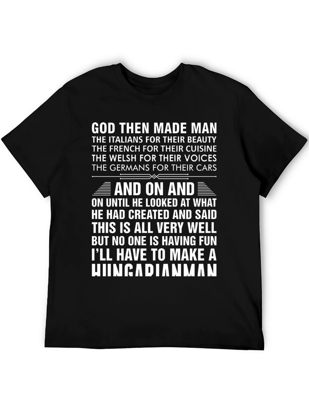 Funny God Made Man T-Shirt