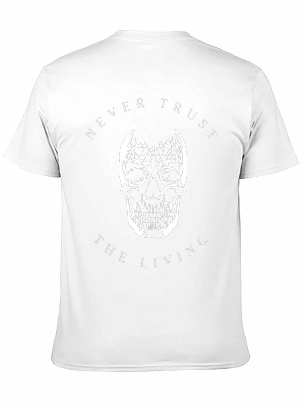 Never Trust The Living Skull Graphic Tee