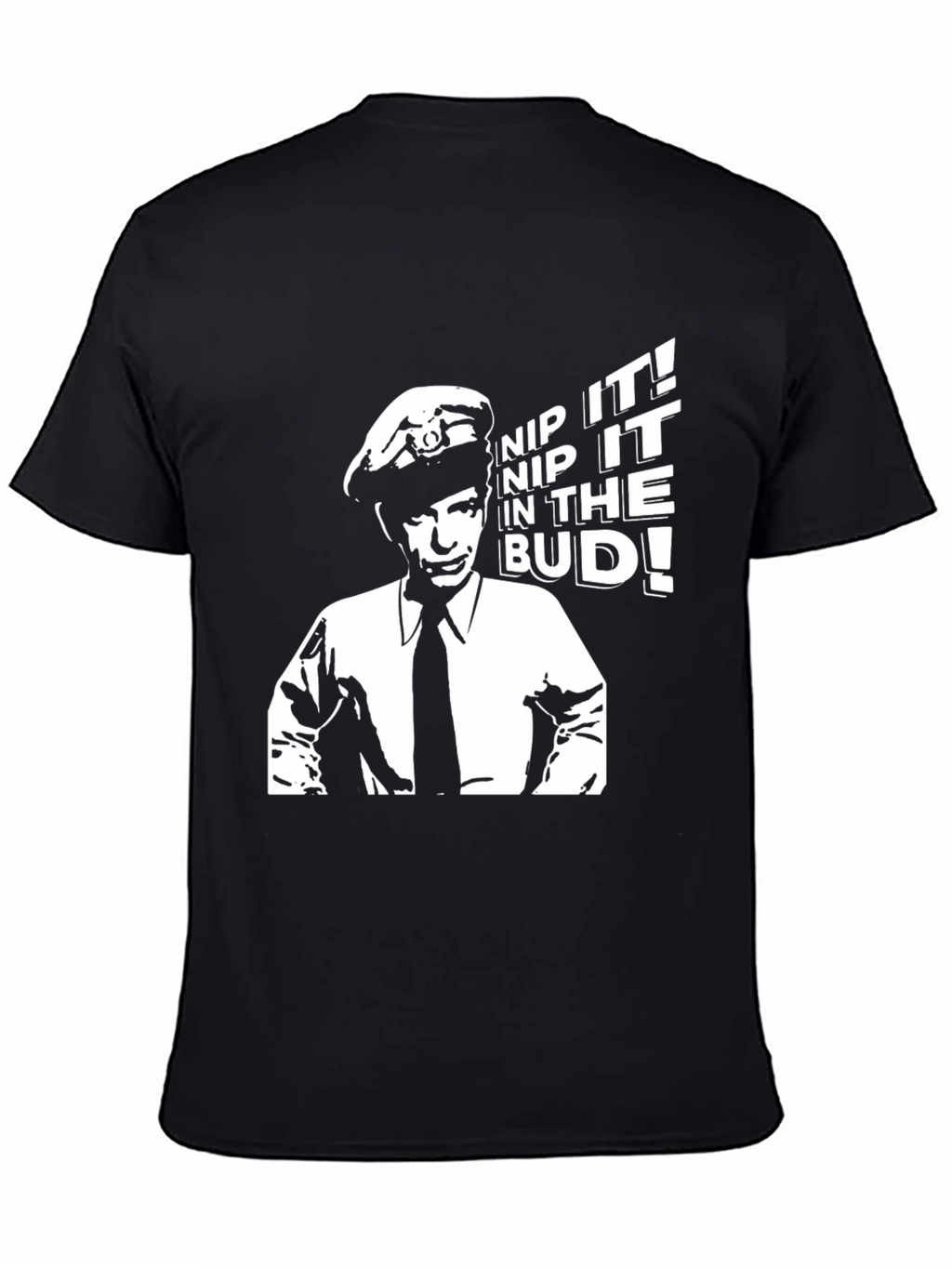Nip It In The Bud! T-Shirt - Black