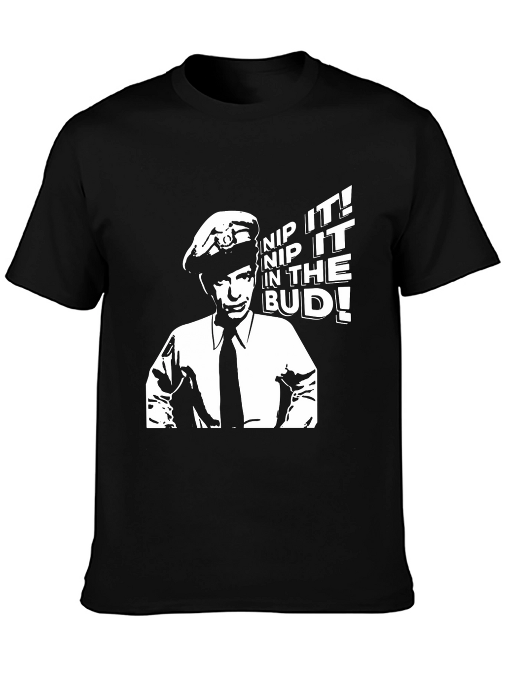 Nip It In The Bud! T-Shirt - Black