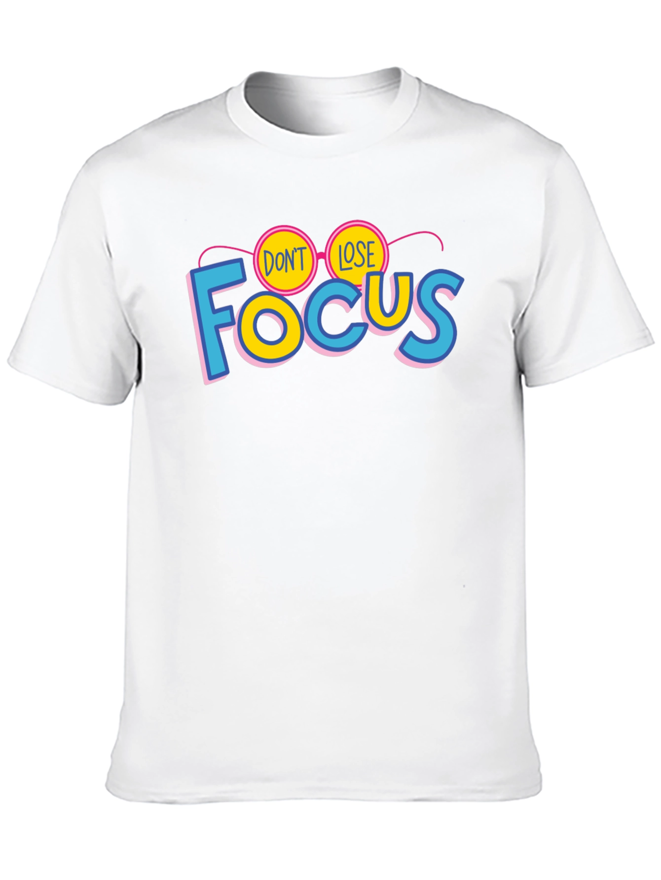 Dont Lose Focus Graphic T-Shirt - Stylish Cotton Tee