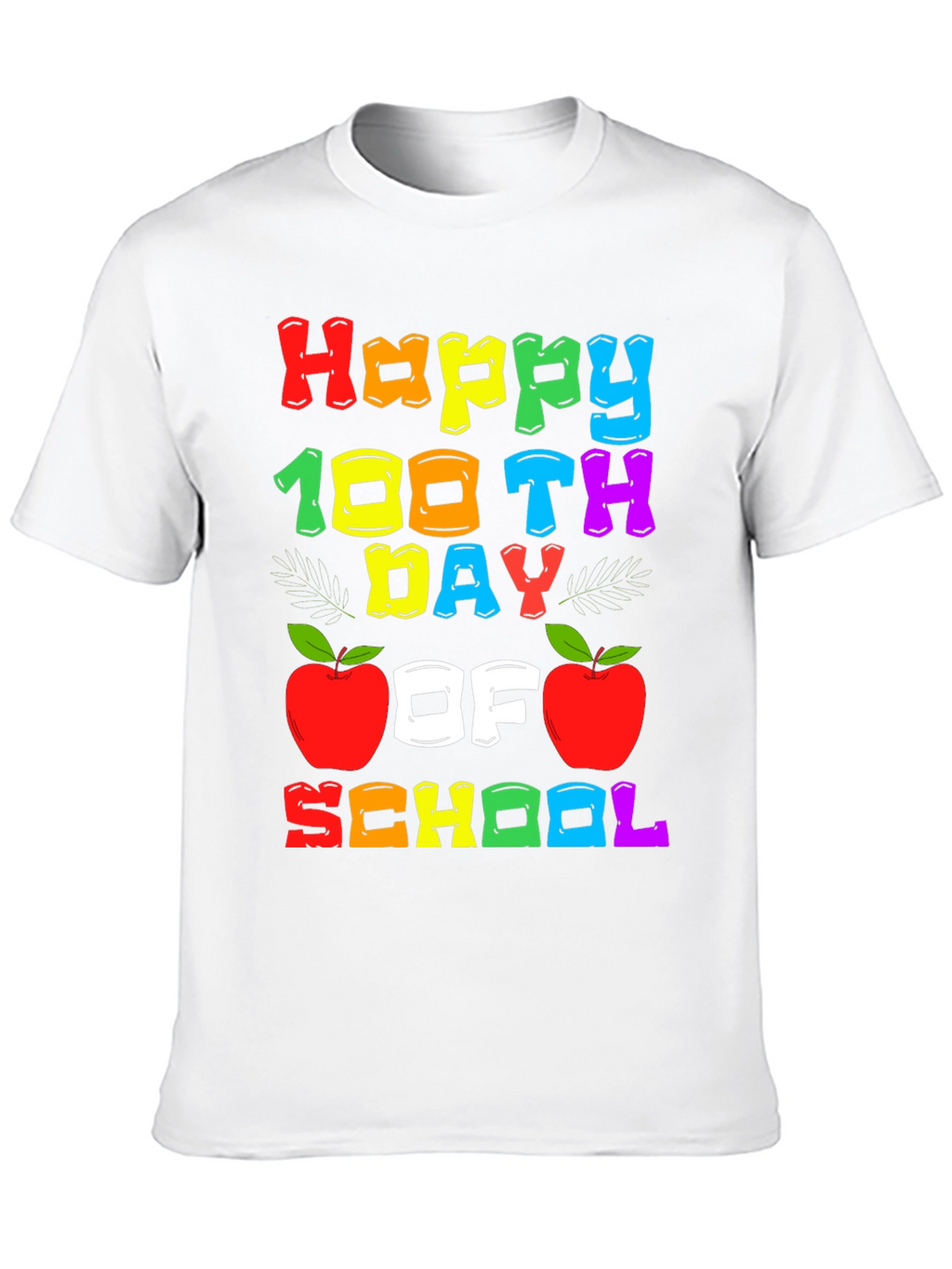 Happy 100th Day of School T-Shirt