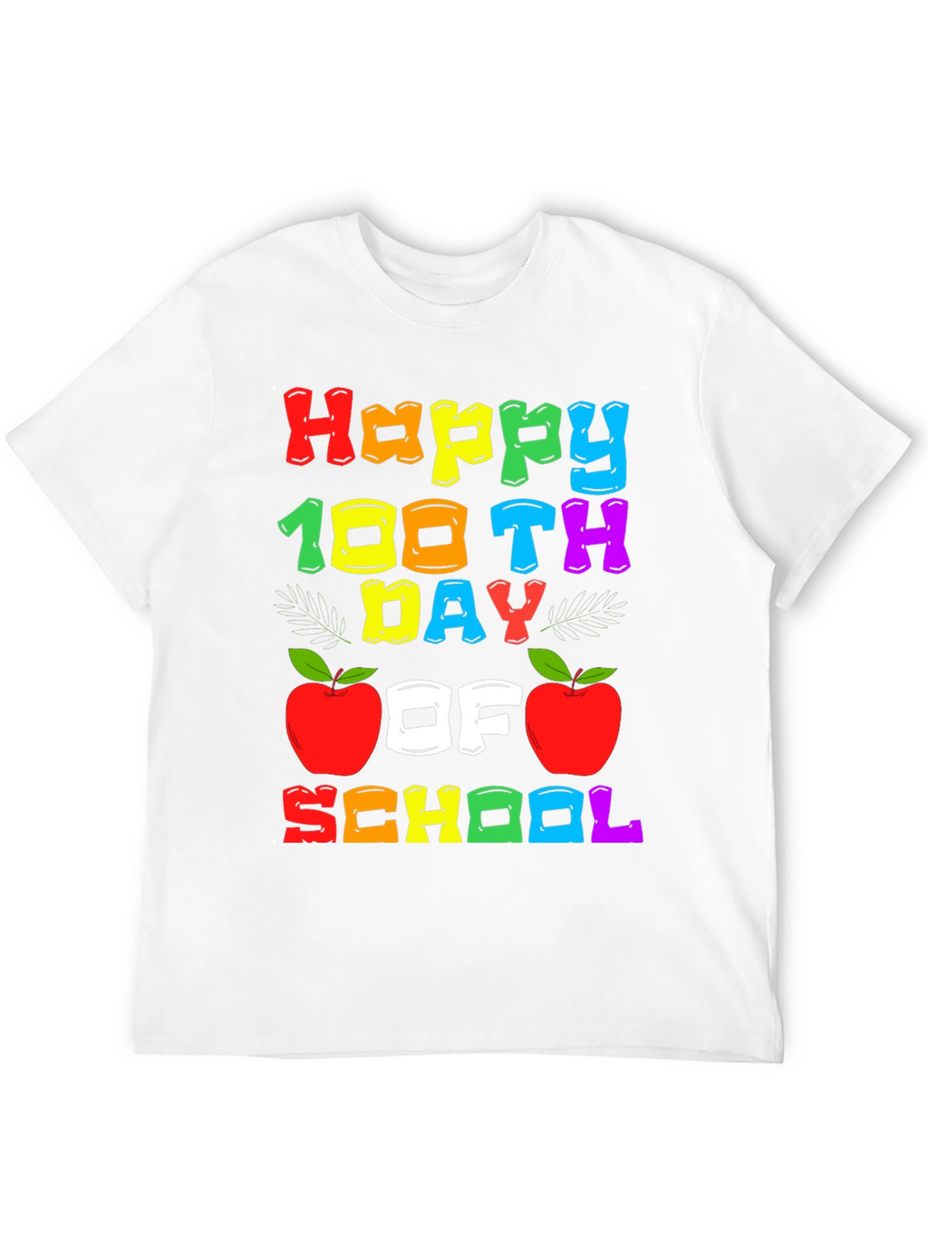 Happy 100th Day of School T-Shirt