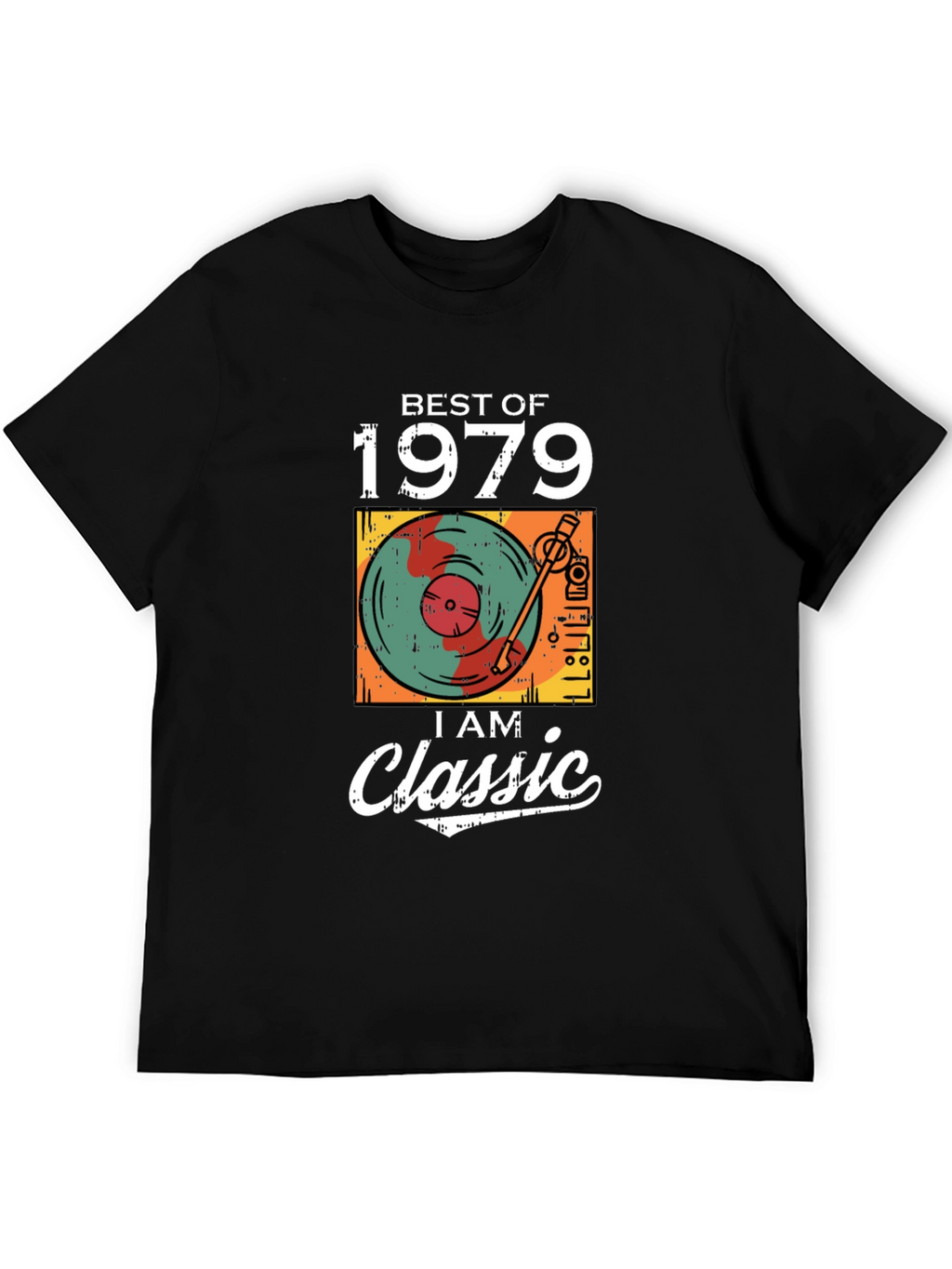 Best of 1979 I AM Classic T-Shirt