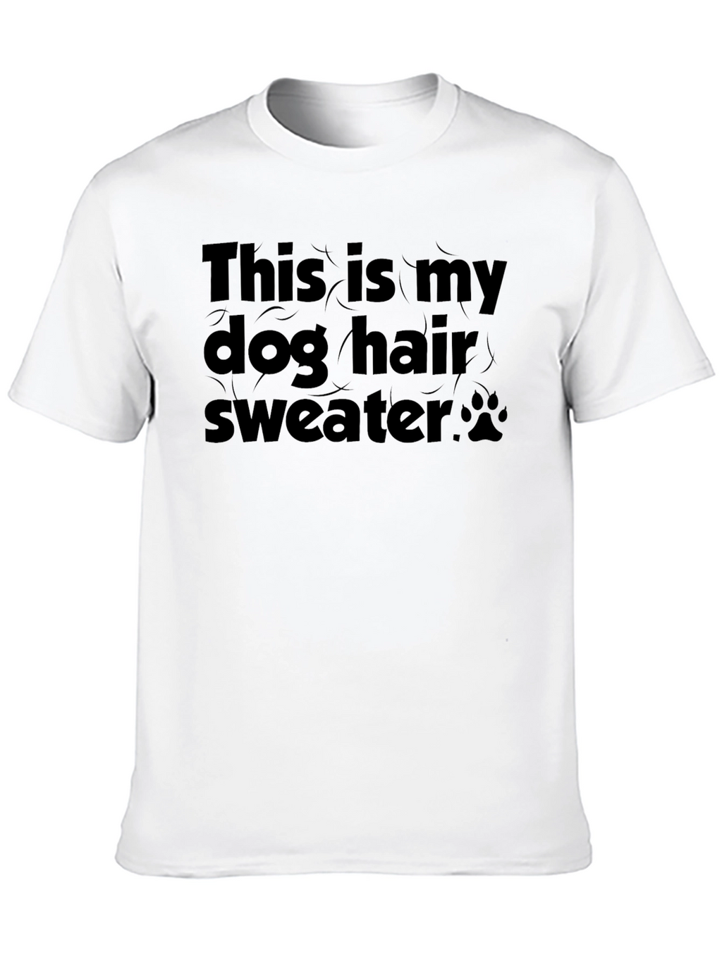 Dog Hair Sweater Graphic T-Shirt