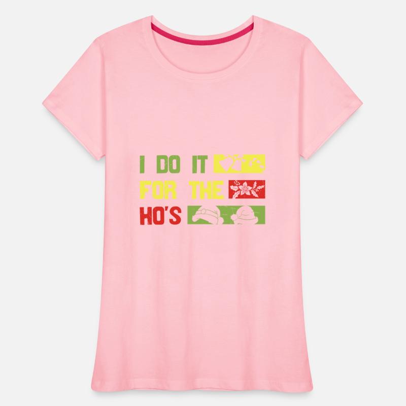 I Do It For The ho's christmas