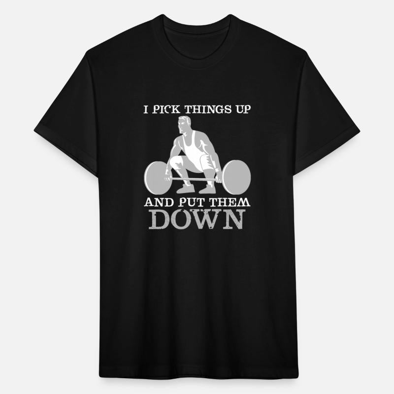 I pick things up and put them down