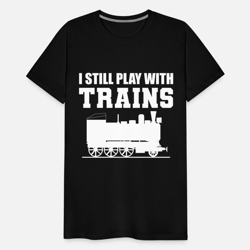 I Still Play With Trains Engineman