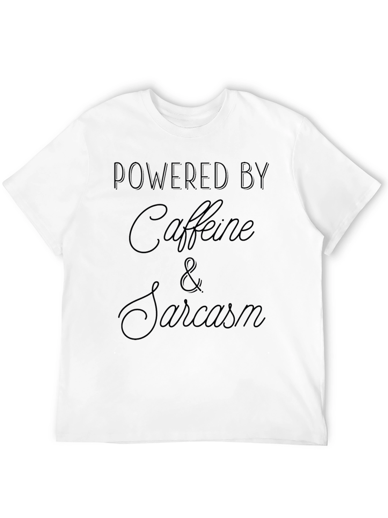 Powered By Caffeine & Sarcasm T-Shirt
