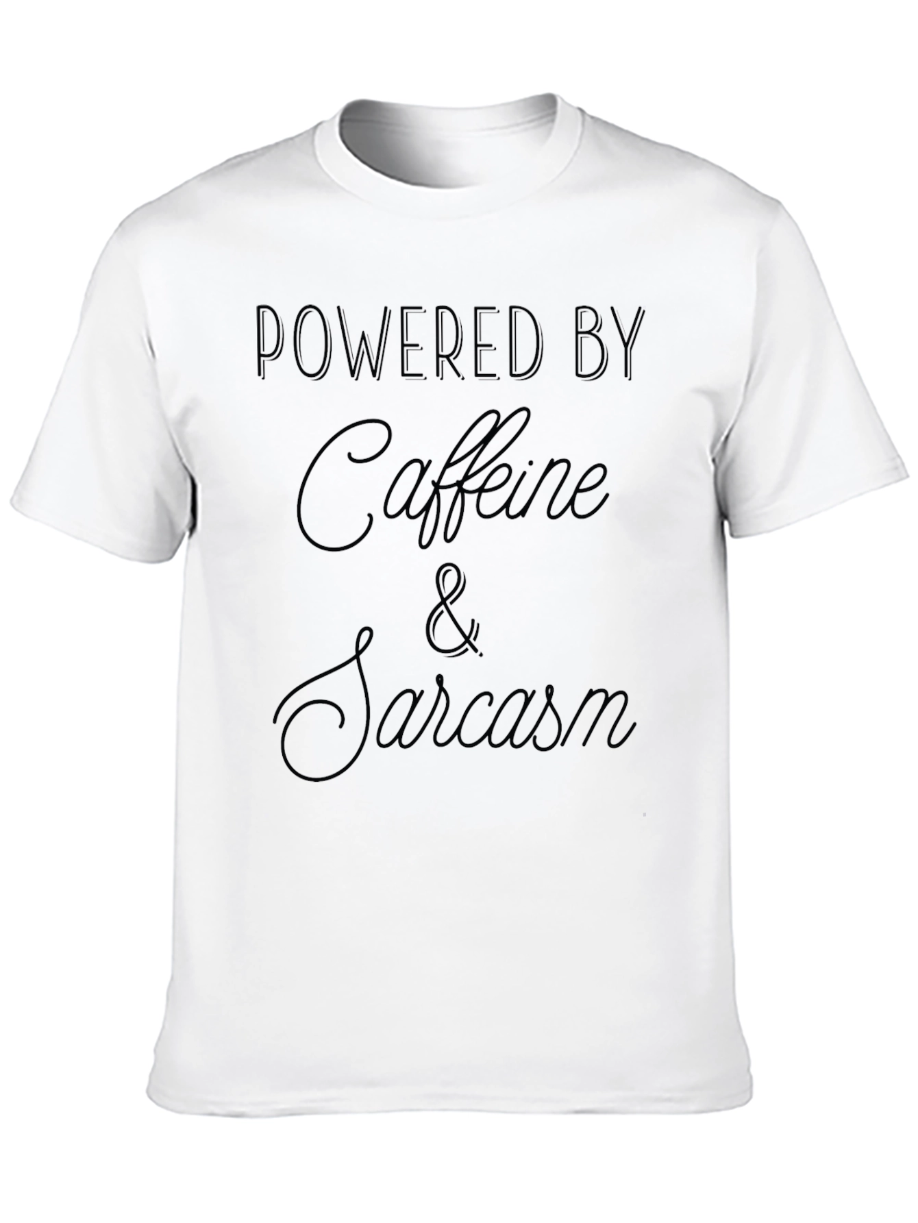 Powered By Caffeine & Sarcasm T-Shirt