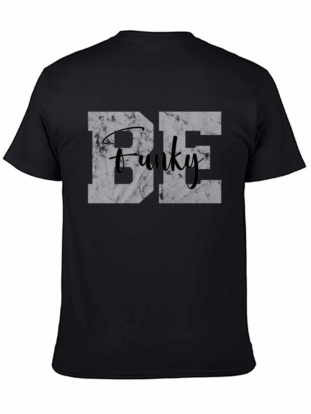 Be Funky Graphic T-Shirt - Trendy Casual Wear