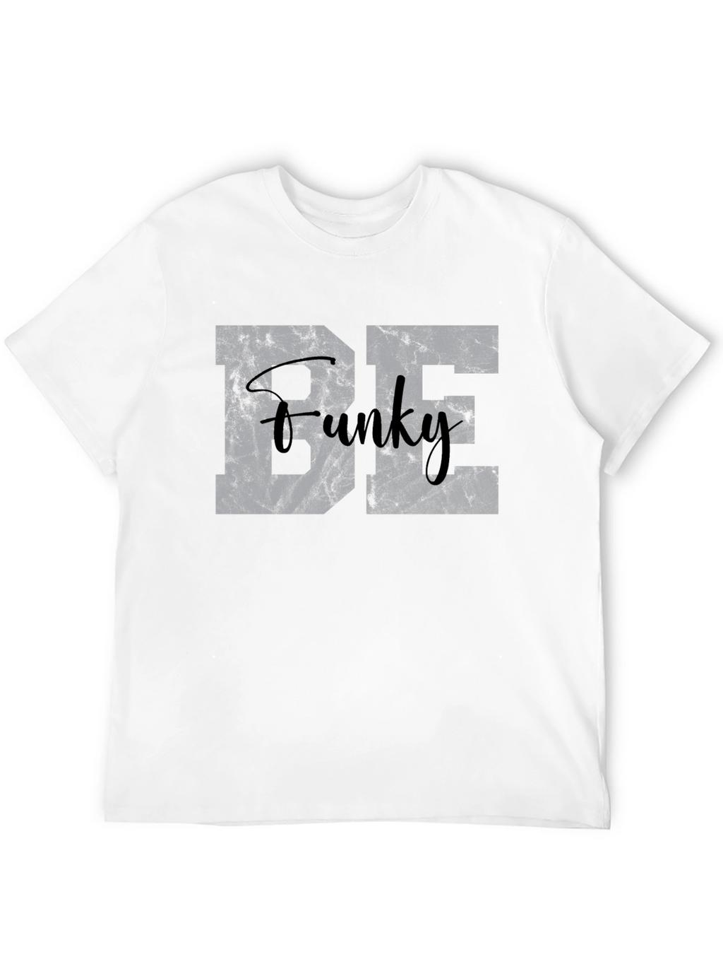 Be Funky Graphic T-Shirt - Trendy Casual Wear