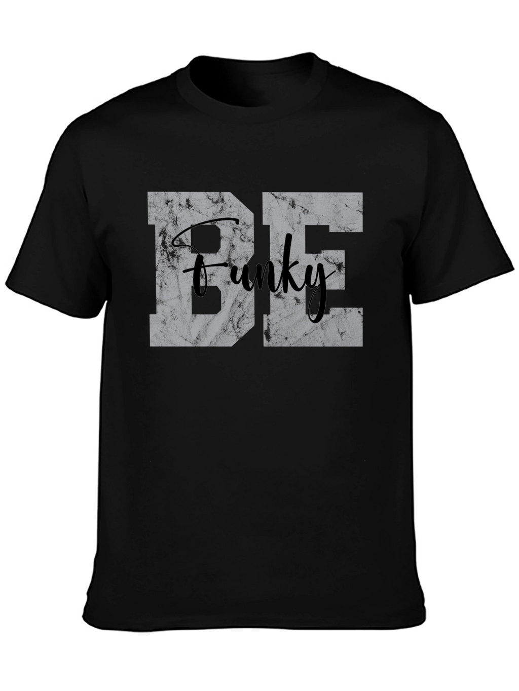 Be Funky Graphic T-Shirt - Trendy Casual Wear