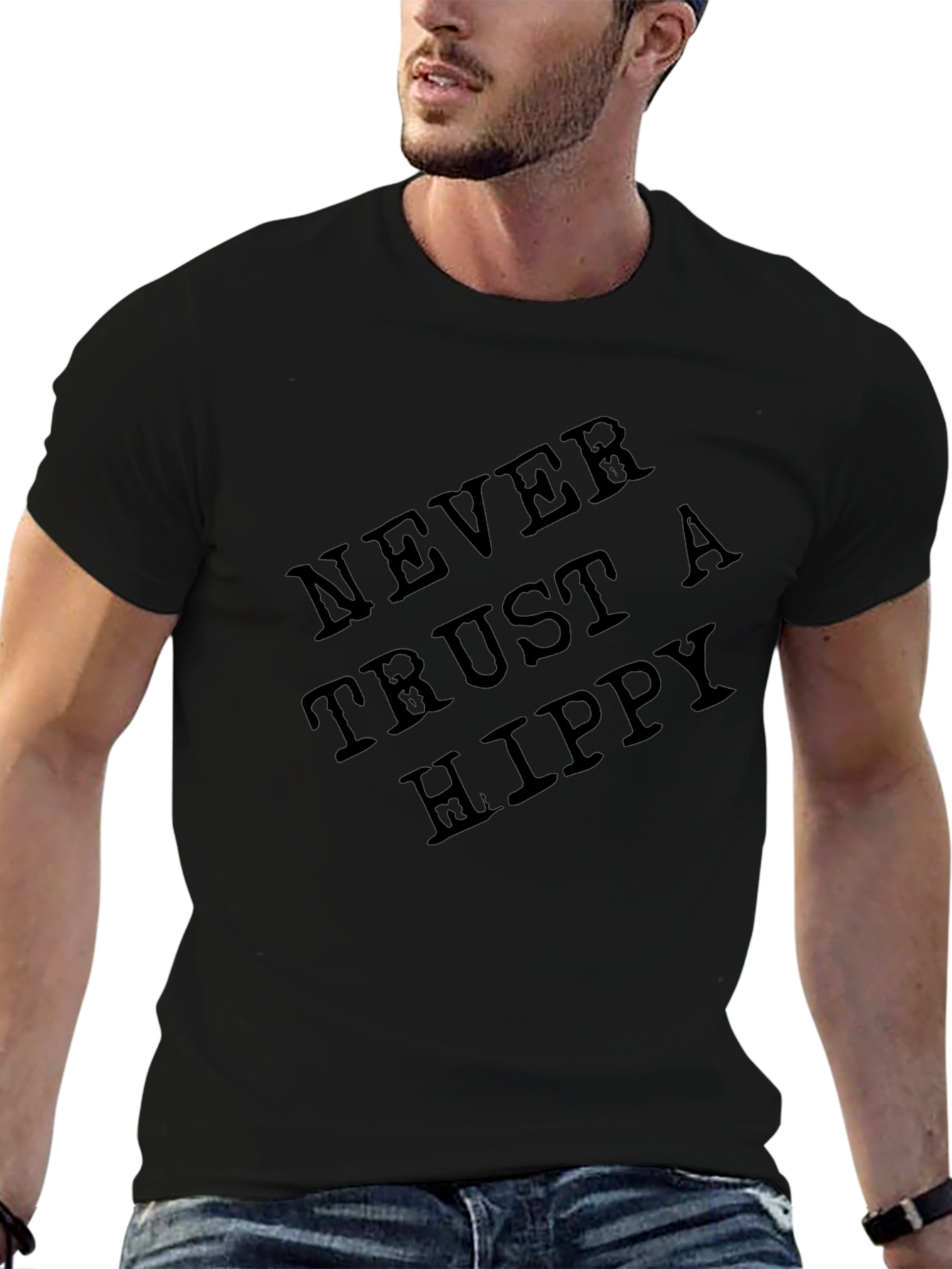 Never Trust a Hippy Slogan Tee