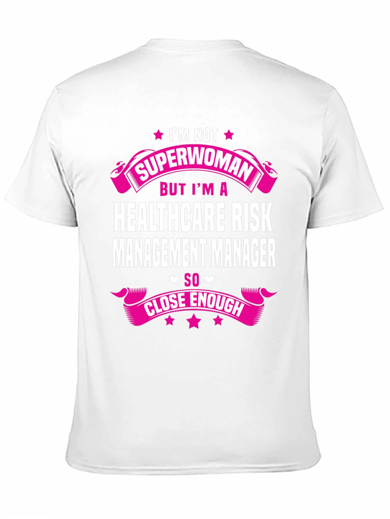 Healthcare Risk Manager Superwoman T-Shirt