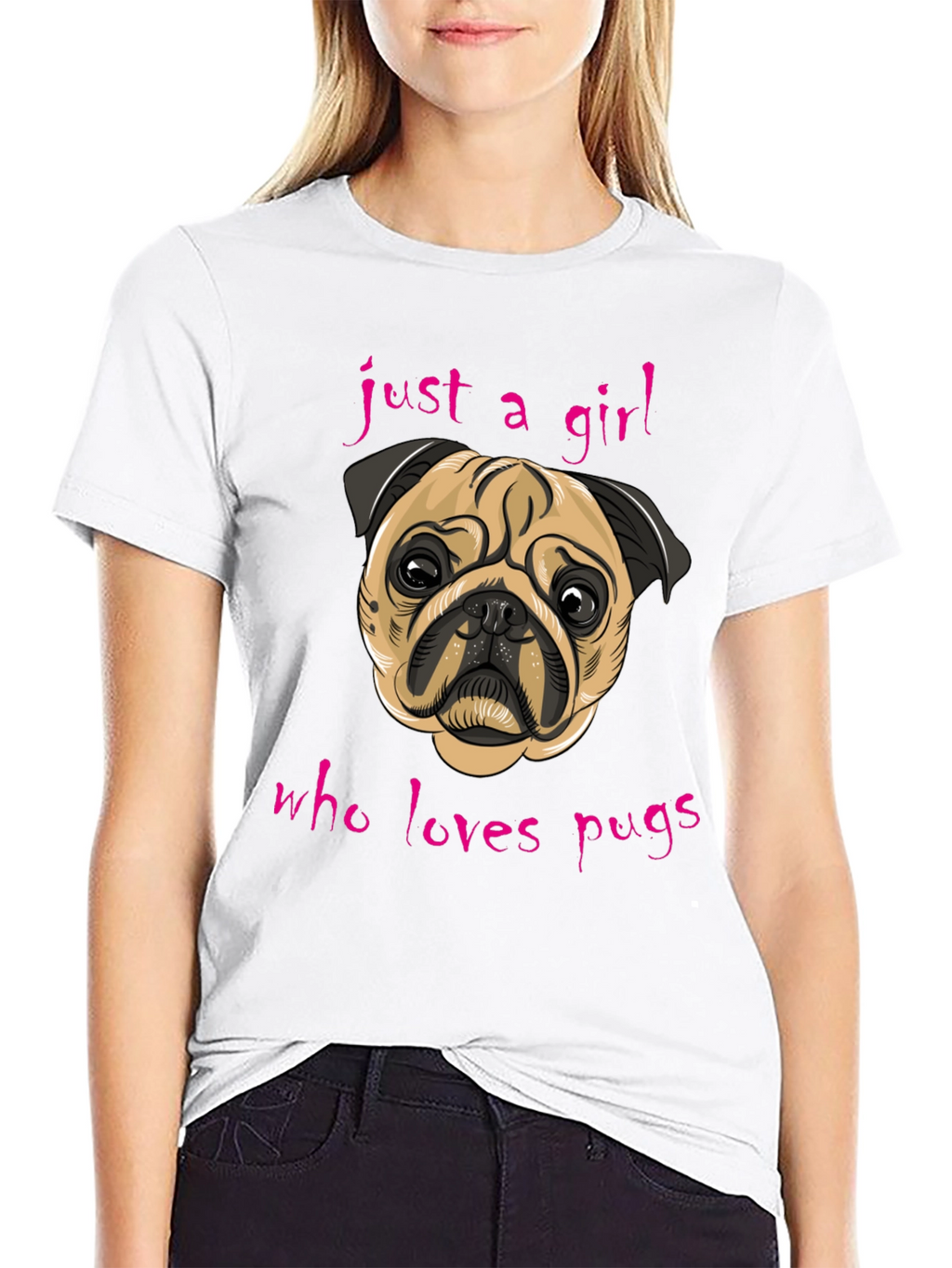 Just A Girl Who Loves Pugs - Graphic Tee