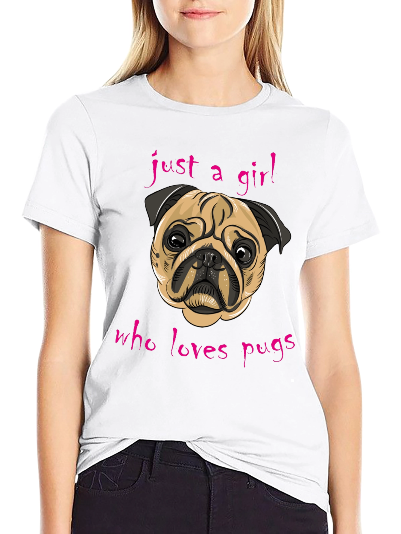 Just A Girl Who Loves Pugs - Graphic Tee